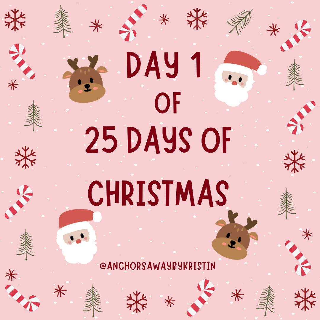 Day 1 of 25 Days of Christmas -