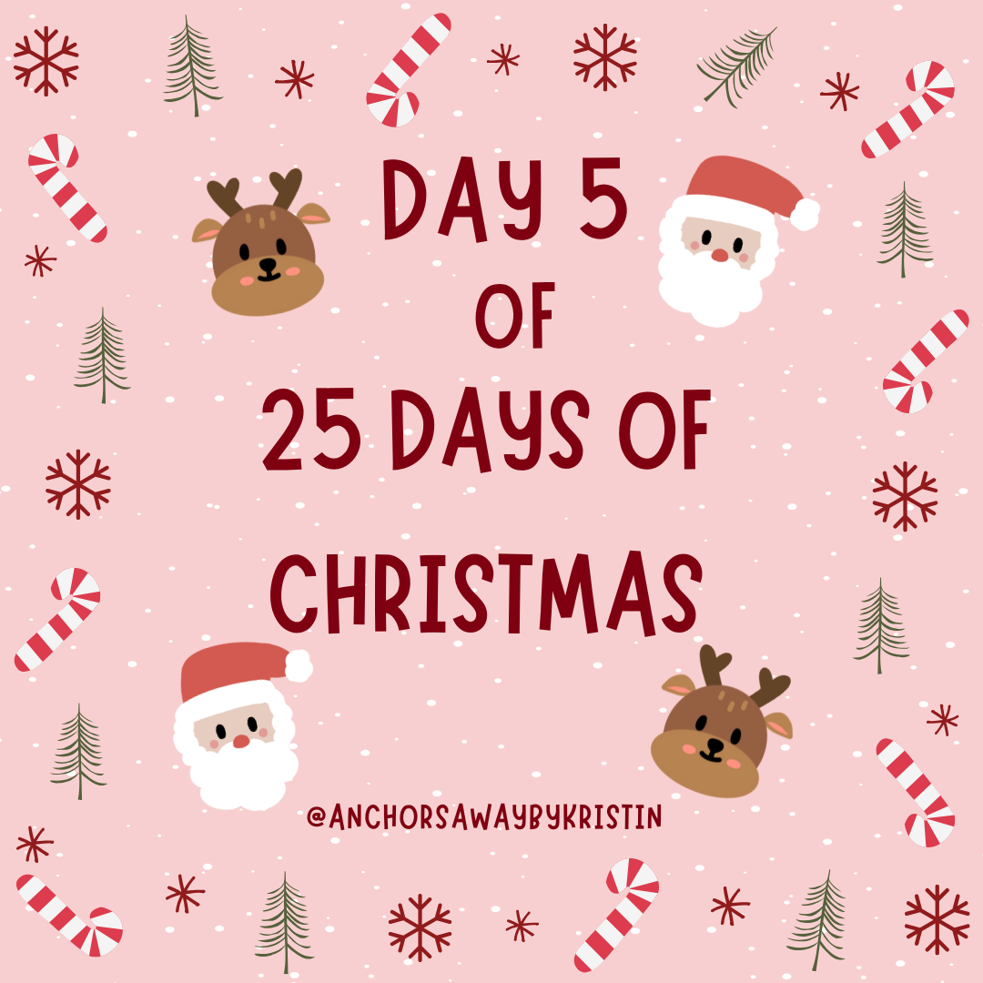Day 5 of 25 Days of Christmas -
