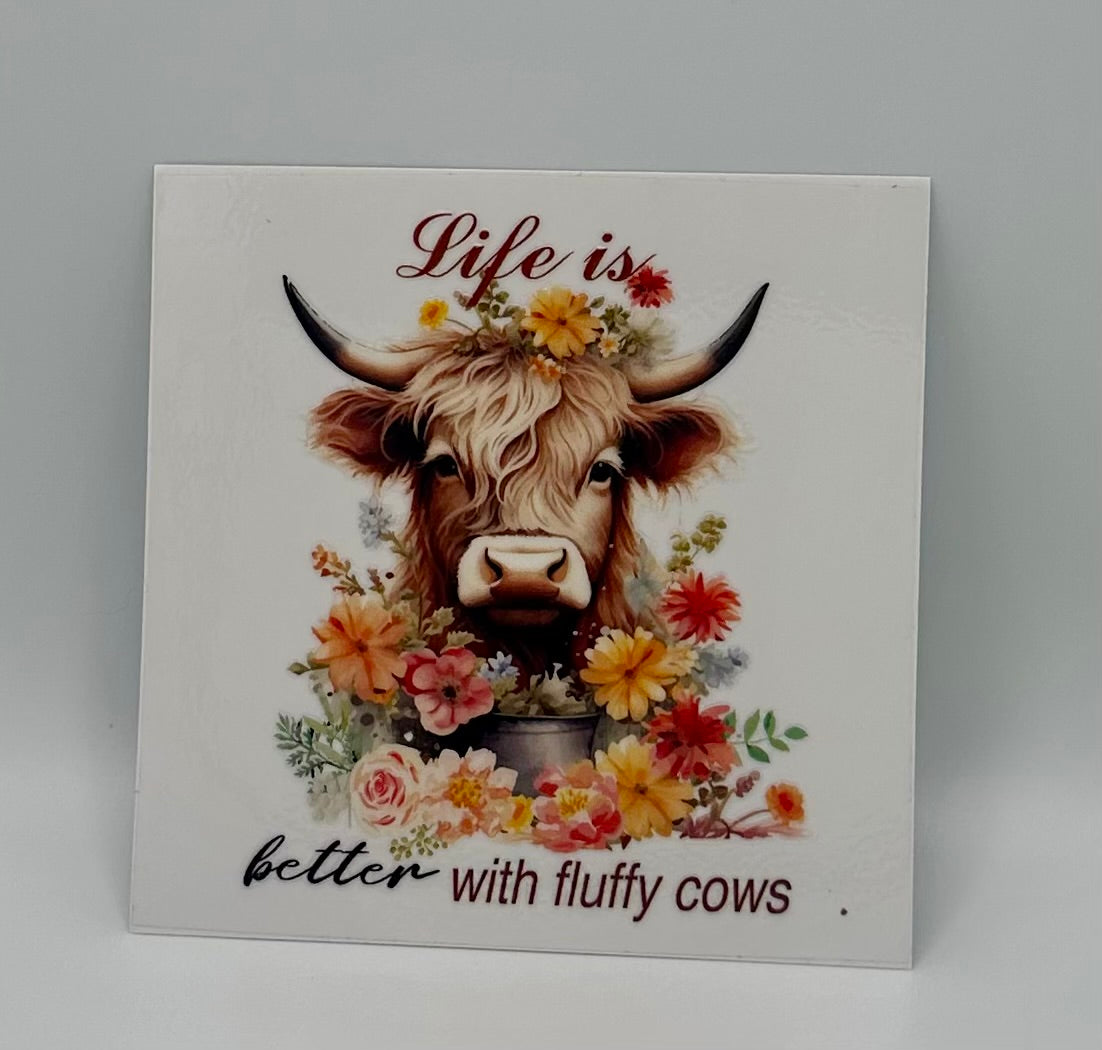 Better With Fluffy Cows UV DTF