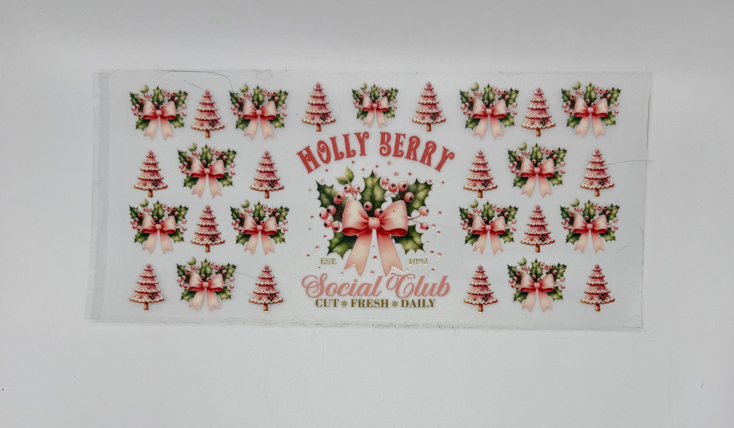 Holly Berry Social Club UV DTF Wrap