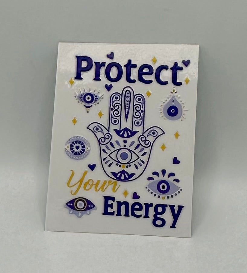 Protect Your Energy UV DTF