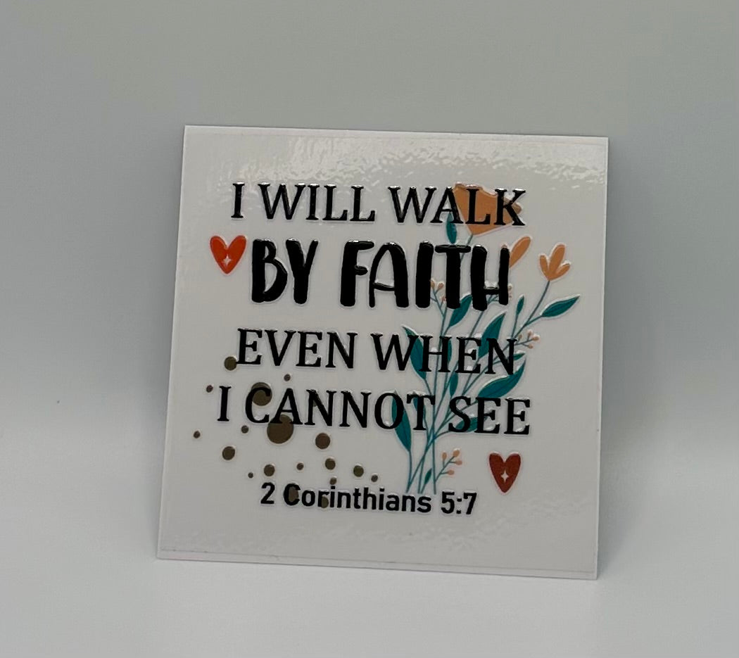 Walk By Faith UV DTF