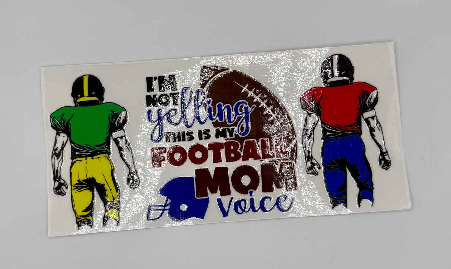 Football Mom Voice UV DTF Wrap