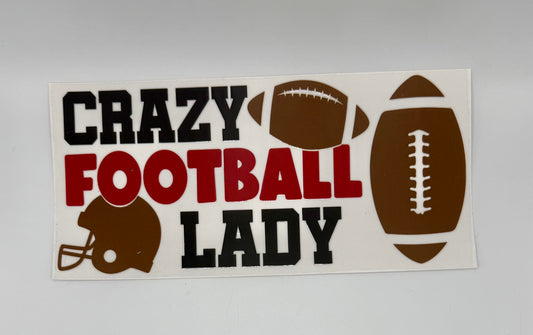Crazy Football Lady UV DTF
