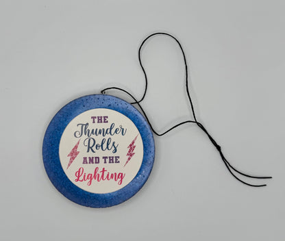 The Thunder Rolls 4” Round