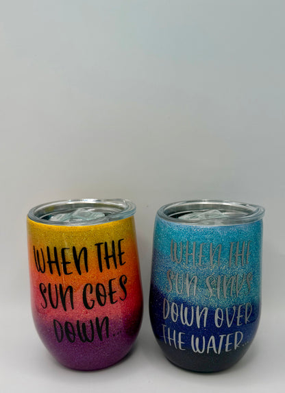 15oz When The Sun Goes Down Tumbler Set