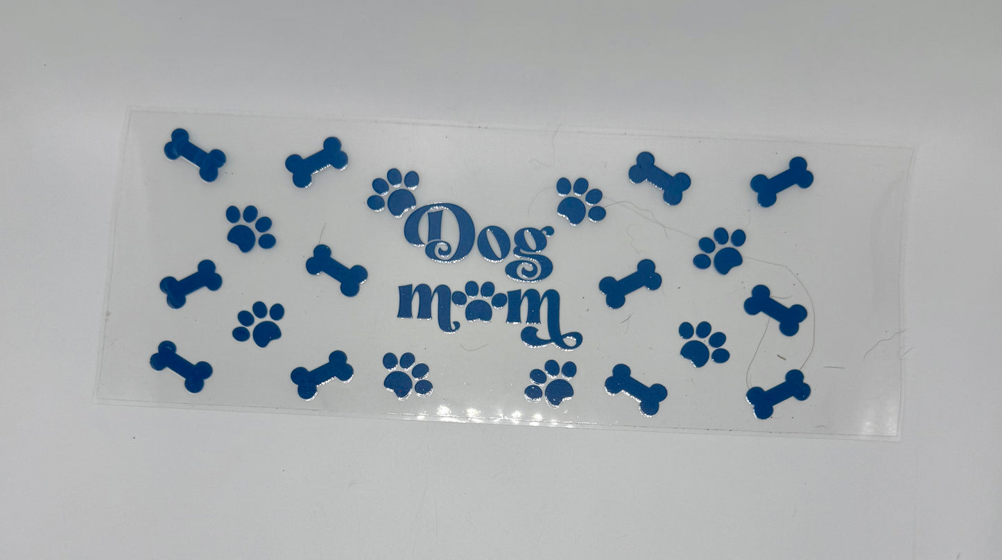 Dog Mom UV DTF Wrap